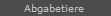 Abgabetiere